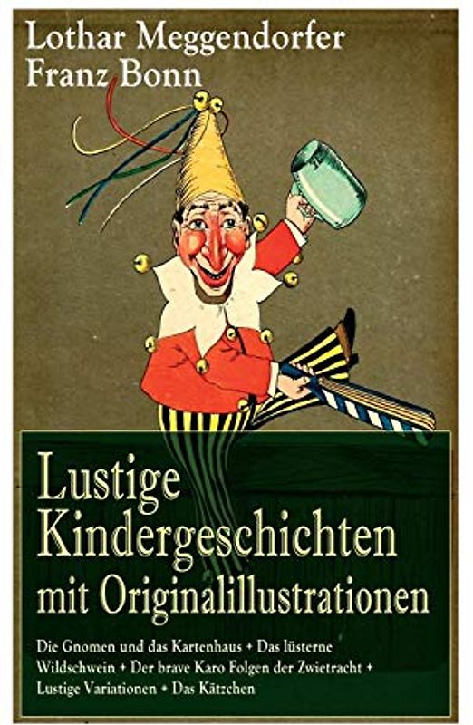 Lustige Kindergeschichten mit Originalillustrationen