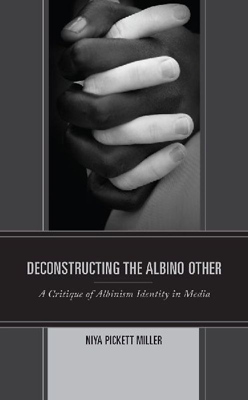 Deconstructing the Albino Other