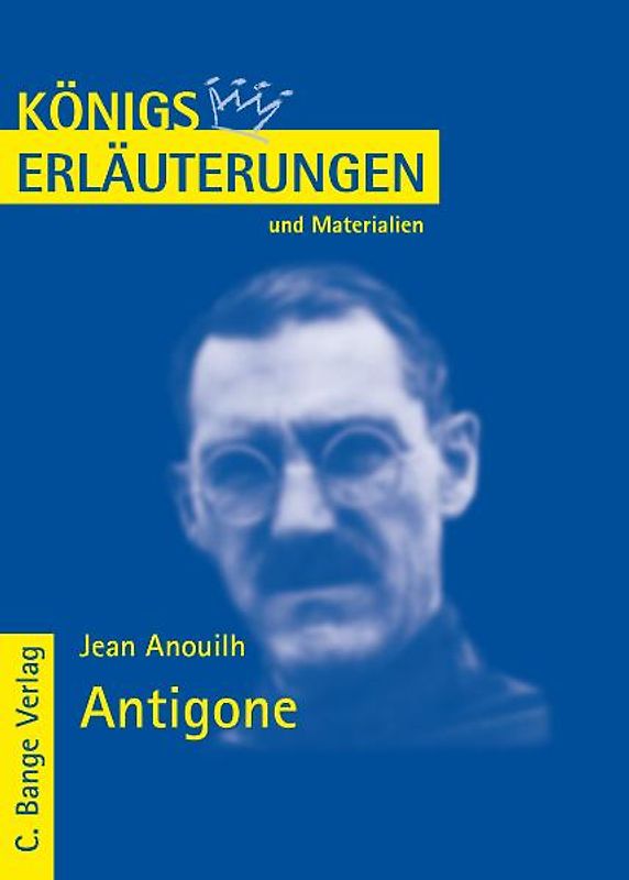 Antigone von Jean Anouilh.