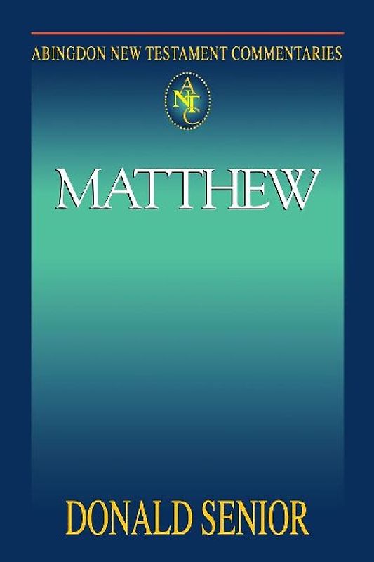 Abingdon New Testament Commentary - Matthew