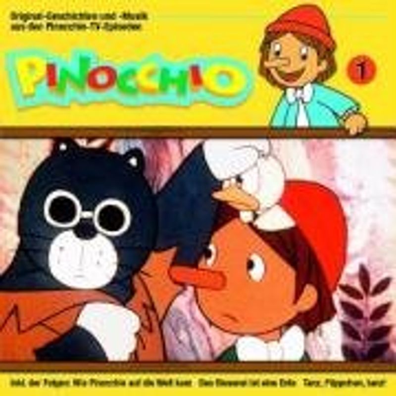 Pinocchio - CD / Wie Pinocchio auf die Welt kam /Das Riesenei ist eine Ente /Tanz, Püppchen, tanz!