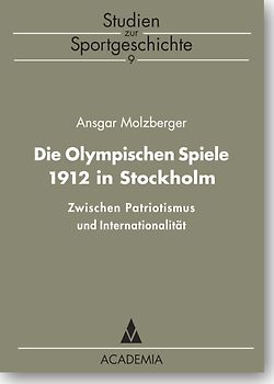 Die Olympischen Spiele 1912 in Stockholm