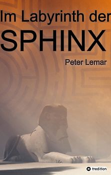 Im Labyrinth der Sphinx