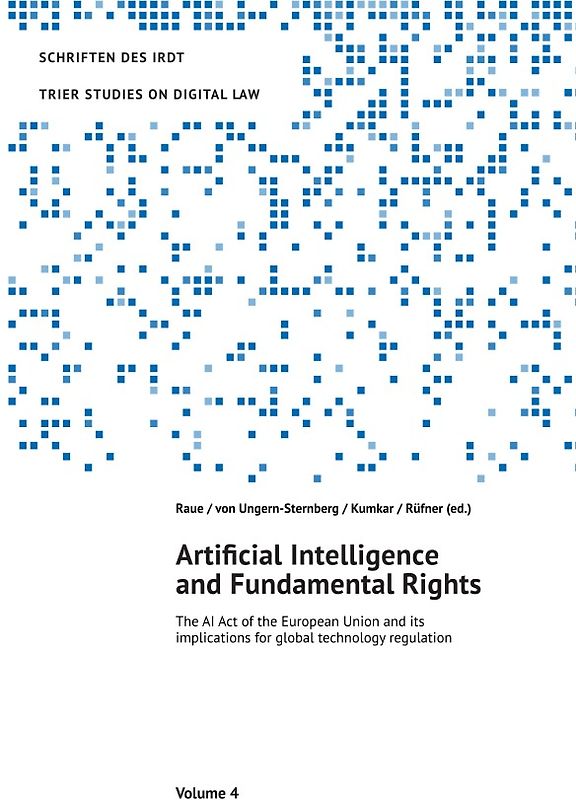 TRIER STUDIES ON DIGITAL LAW / Artificial Intelligence and Fundamental Rights