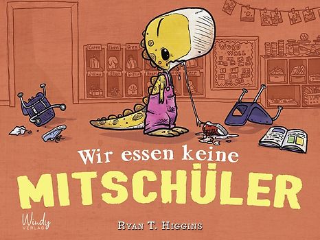 Wir essen keine Mitschüler - Band 1 der Penelope-Reihe