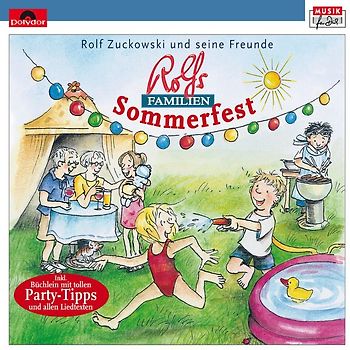 Rolf Zuckowski: Rolfs Familien-Sommerfest
