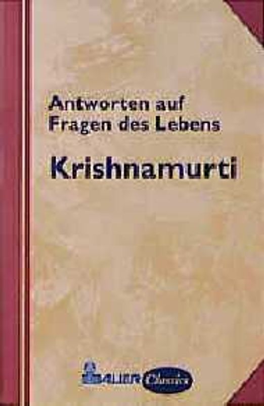 Antworten auf die Fragen des Lebens