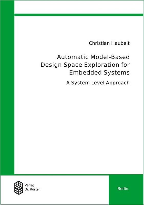 Automatic Model-Based Design Space Exploration for Embedded Systems