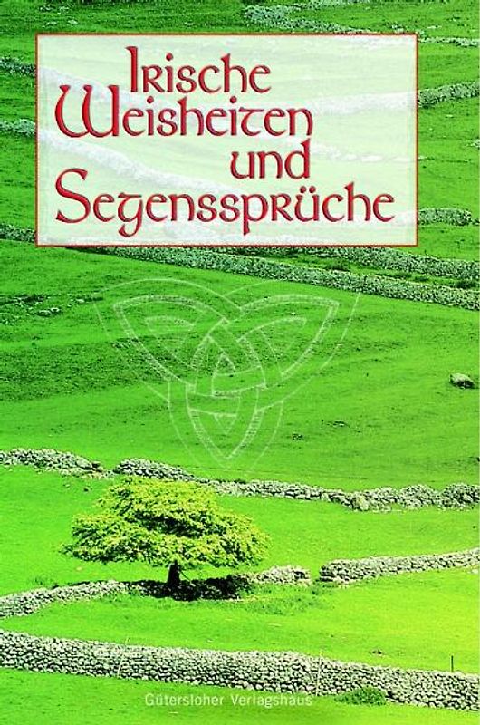 Irische Weisheiten und Segenssprüche