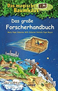 Das magische Baumhaus – Das große Forscherhandbuch