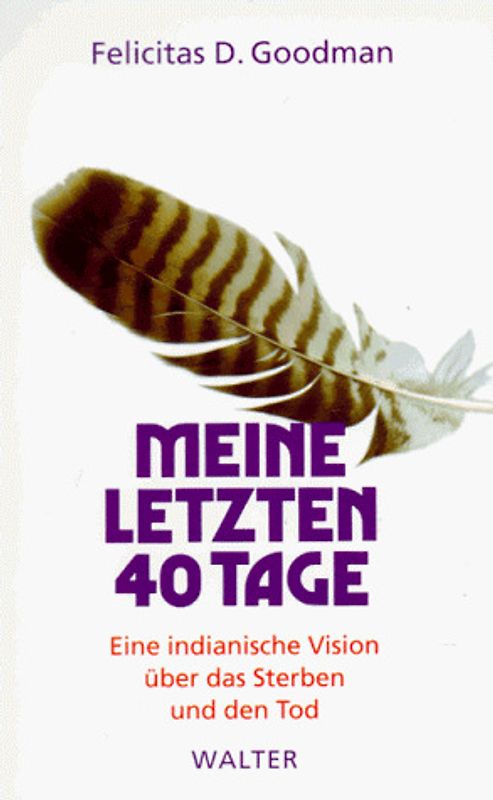 Meine letzten 40 Tage