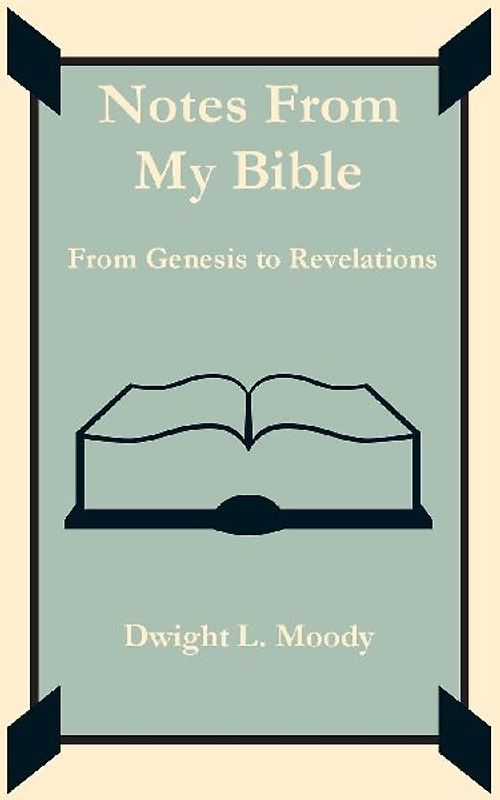 Notes From My Bible