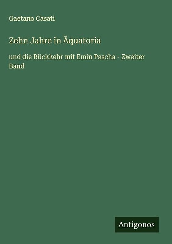 Zehn Jahre in Äquatoria