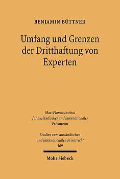 Umfang und Grenzen der Dritthaftung von Experten