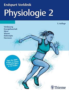 Endspurt Vorklinik: Physiologie 2
