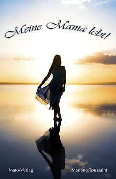 Meine Mama lebt
