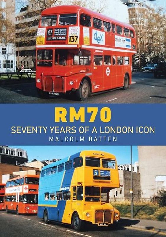 RM70 - Seventy Years of a London Icon