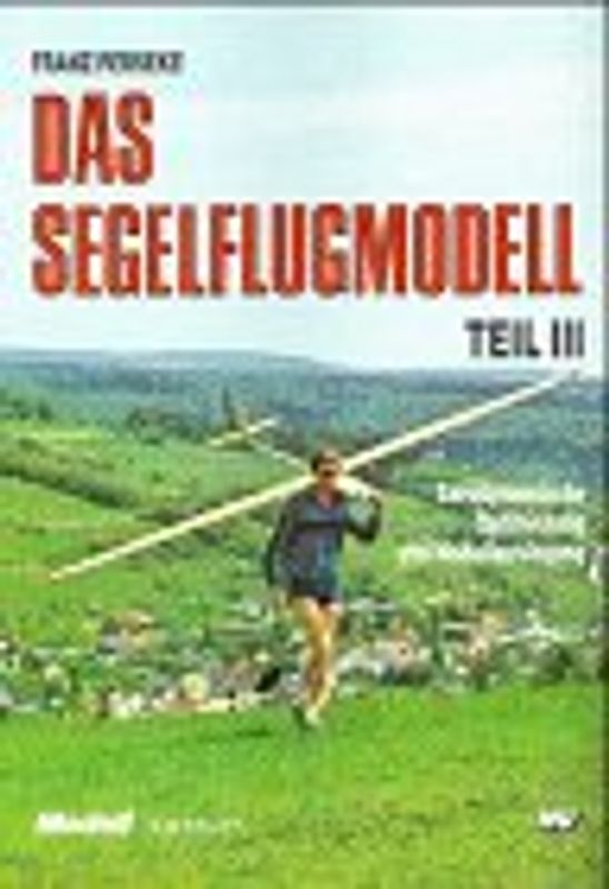 Trilogie - Das Segelflugmodell