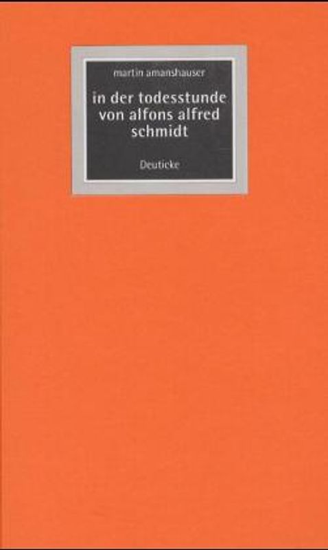 In der Todesstunde des Alfons Alfred Schmidt