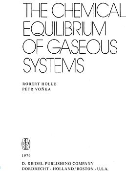 The Chemical Equilibrium of Gaseous Systems