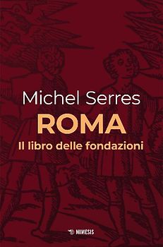 Roma. Il libro delle fondazioni