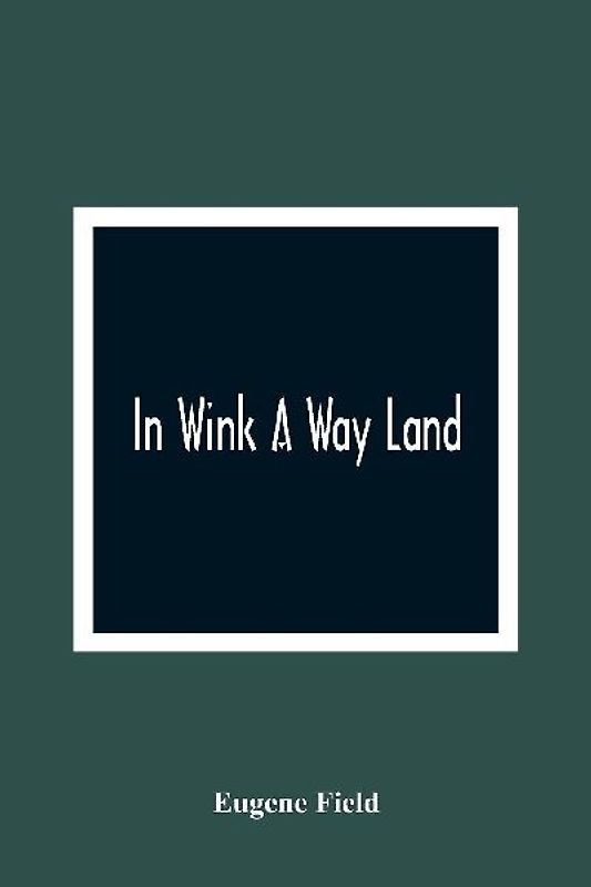 In Wink A Way Land