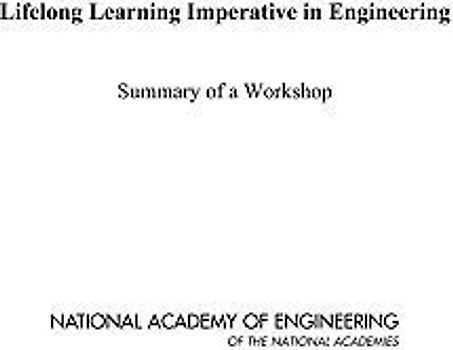 Lifelong Learning Imperative in Engineering