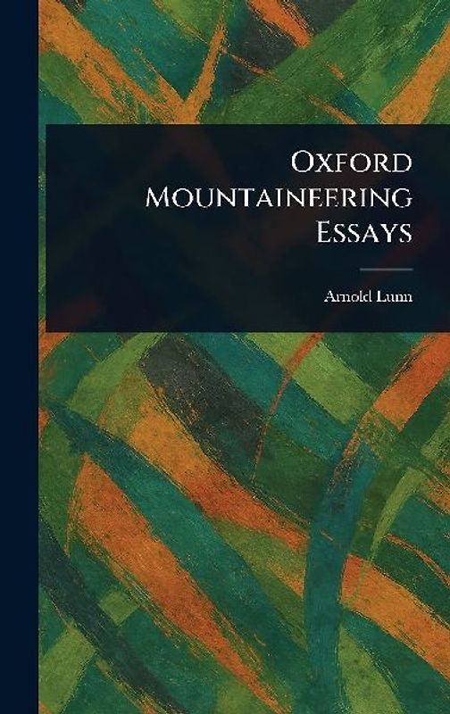 Oxford Mountaineering Essays