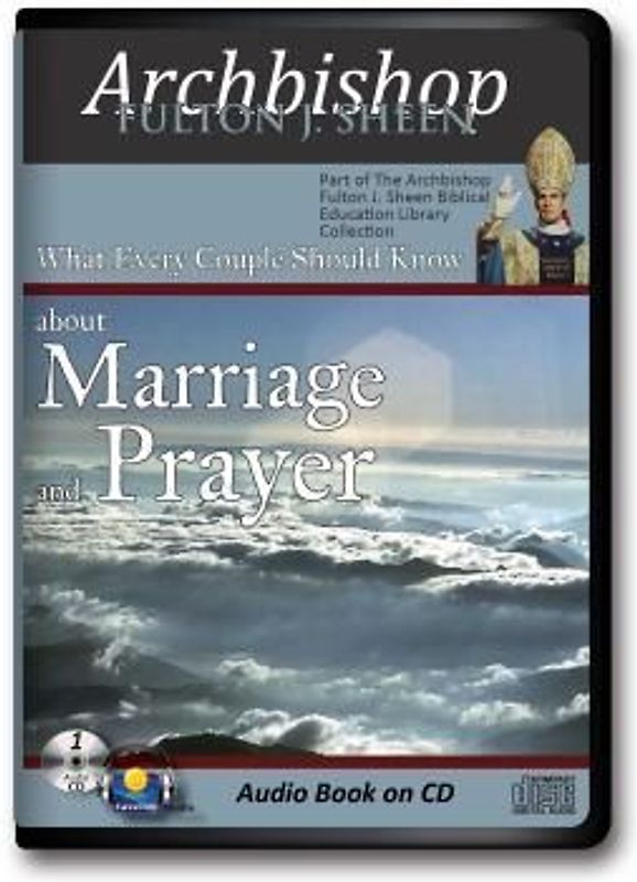 What Every Couple Should Know about Marriage and Prayer
