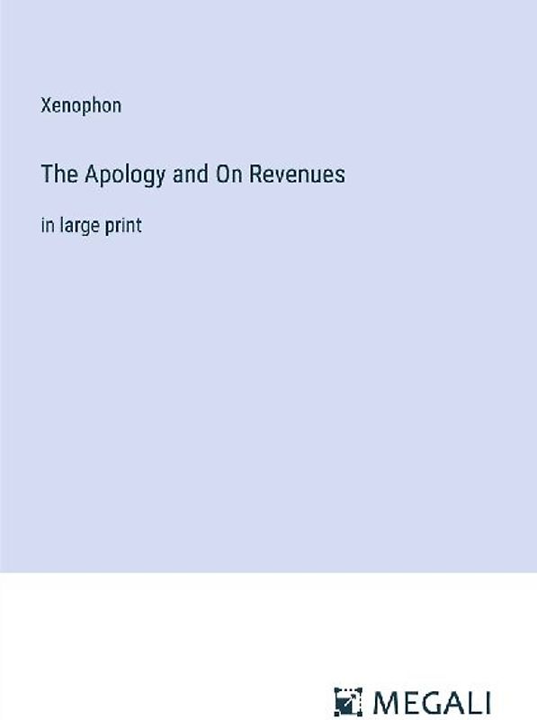 The Apology and On Revenues