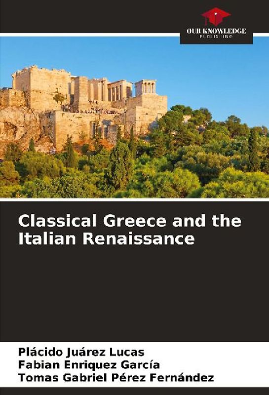 Classical Greece and the Italian Renaissance