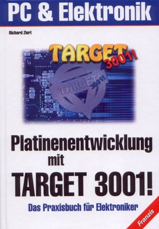 Platinenentwicklung mit Target 3001