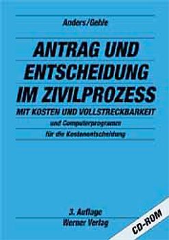 Antrag und Entscheidung im Zivilprozess
