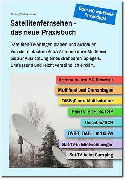 Satellitenfernsehen - das neue Praxisbuch