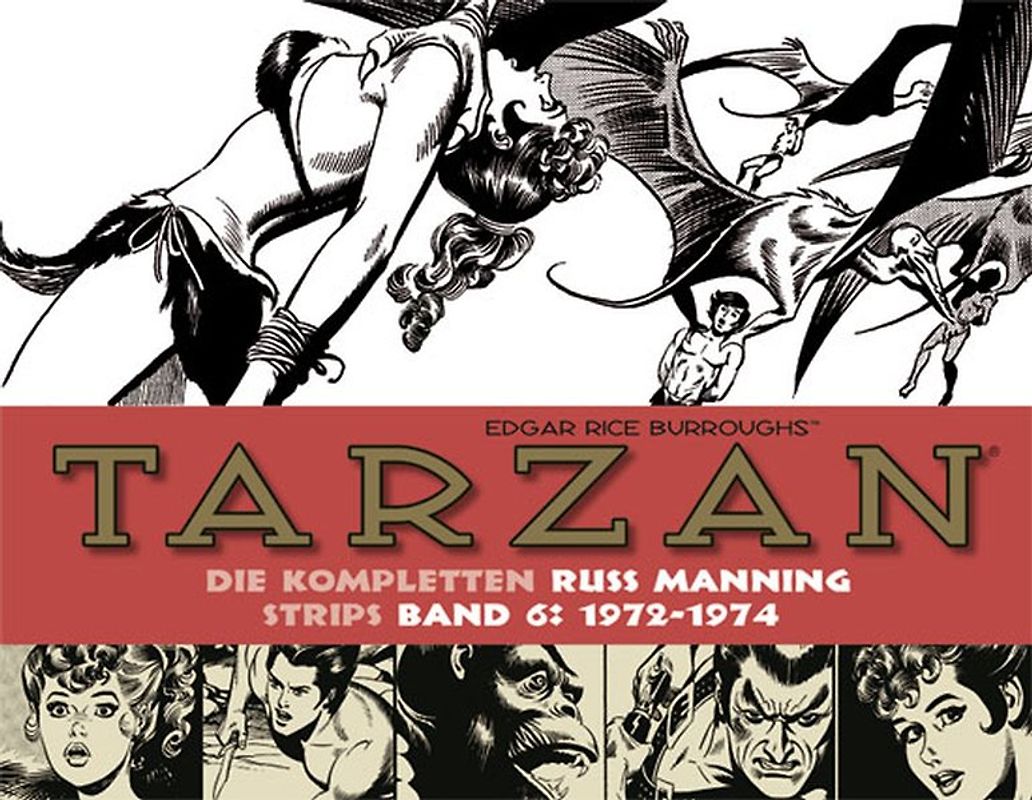Tarzan: Die kompletten Russ Manning Strips / Band 6 1972 - 1974