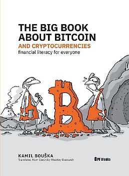 The Big Book about Bitcoin and Cryptocurrencies