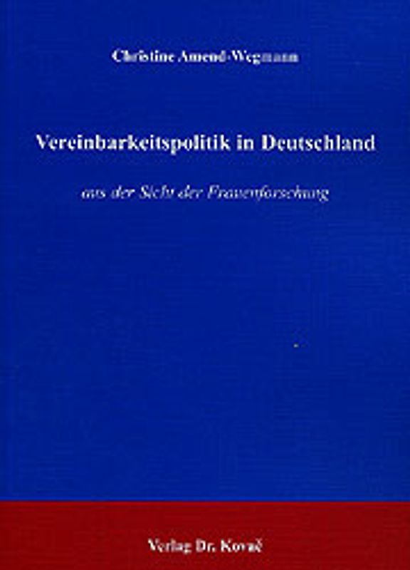 Vereinbarkeitspolitik in Deutschland