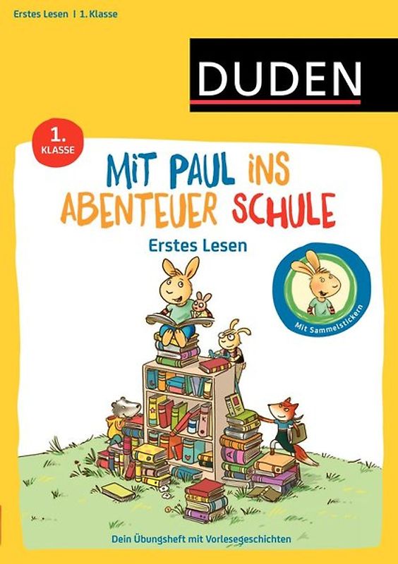 Mit Paul ins Abenteuer Schule - Erstes Lesen - 1. Klasse
