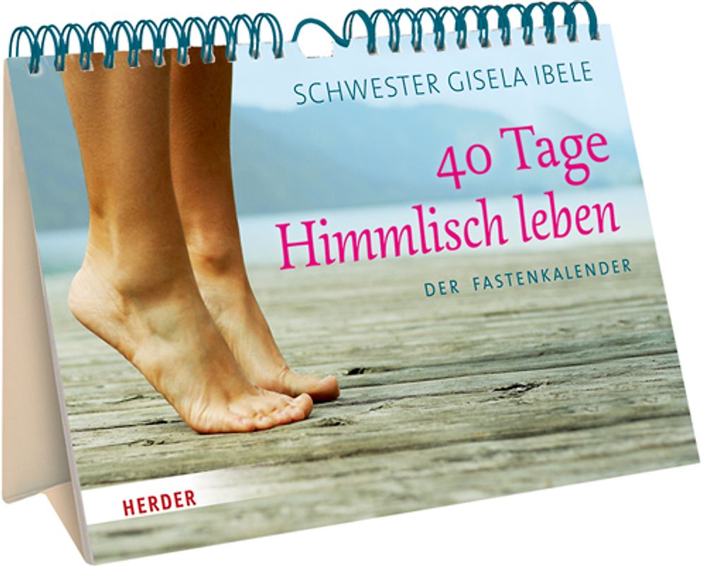 40 Tage Himmlisch leben