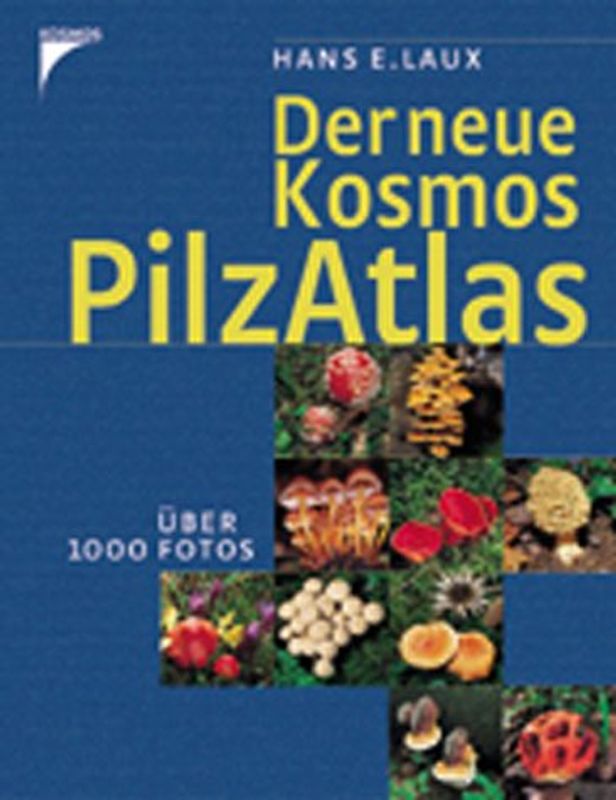 Der neue Kosmos Pilzatlas
