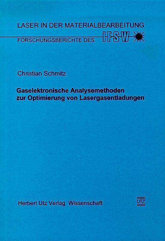 Gaselektronische Analysemethoden zur Optimierung von Lasergasentladungen
