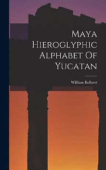 Maya Hieroglyphic Alphabet Of Yucatan