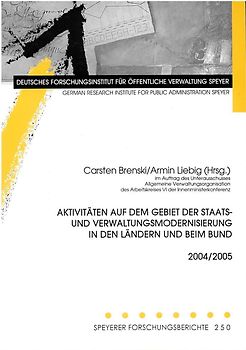 Aktivitäten auf dem Gebiet der Staats- und Verwaltungsmodernisierung in den Ländern und beim Bund 2004/2005