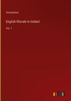 English Misrule in Ireland