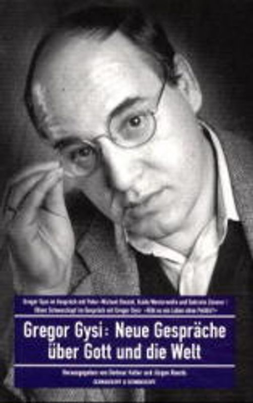 Gregor Gysi: Neue Gespräche über Gott und die Welt