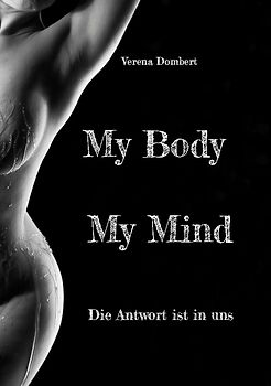 My Body My Mind