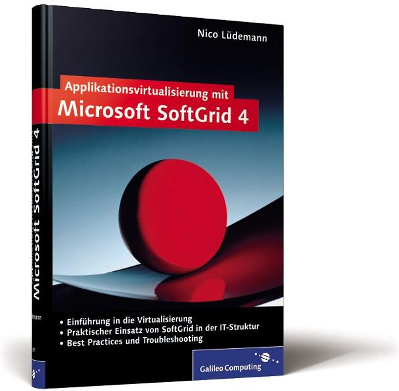 Applikationsvirtualisierung mit Microsoft SoftGrid 4