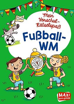 Mein Vorschul-Rätselspaß. Fußball-WM