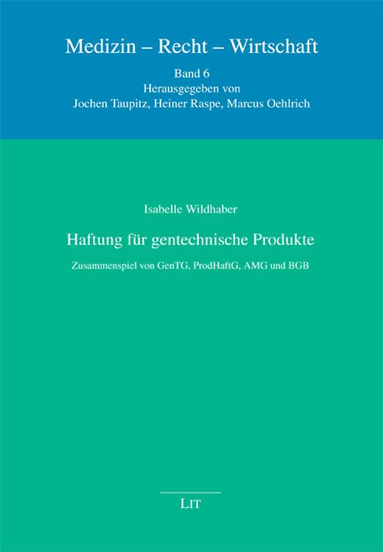 Haftung für gentechnische Produkte