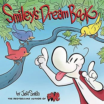 Smiley's Dream Book: From the Creator of Bone
